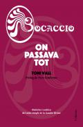 Bocaccio, on tot passava