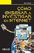 C�mo ense�ar a investigar en Internet