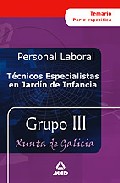 T�cnicos especialistas en jard�n de infancia personal laboral de la Xunta de Galicia