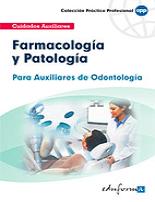 Farmacolog�a y patolog�a oral para auxiliares de odontolog�a