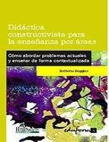 Did�ctica constructiva para la ense�anza por �reas