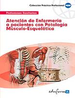 Atenci�n de enfermer�a a pacientes con patolog�a m�sculo-esquel�tica