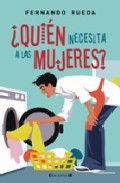 �Qui�n necesita a las mujeres?