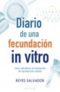 Diario de una fecundaci�n in vitro