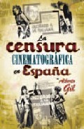 La censura cinematogr�fica en Espa�a