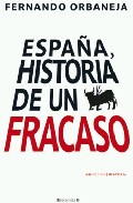 Espa�a, historia de un fracaso