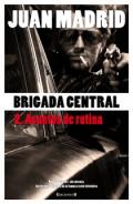 Brigada central, 2
