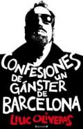 Confesiones de un g�nster de Barcelona