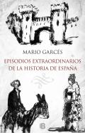 Episodios extraordinarios de la historia de Espa�a