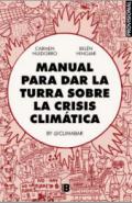 Manual para dar la turra sobre la crisis clim�tica