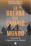 La guerra que cambi� el mundo