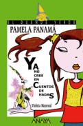 Pamela Panam� ya no cree en cuentos de hadas