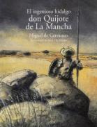 El ingenioso hidalgo don Quijote de La Mancha ; Segunda parte del ingenioso caballero don Quijote de La Mancha