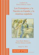 Los extranjeros y la naci�n en Espa�a y la Am�rica espa�ola