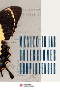 M�xico en las colecciones complutenses