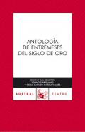 Antolog�a de entremeses del Siglo de Oro