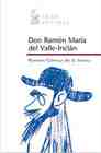 Don Ram�n Mar�a del Valle-Incl�n