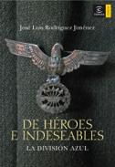De h�roes a indeseables