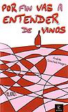Por fin vas a entender de vinos