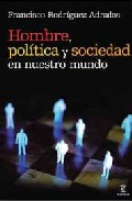 Hombre, pol�tica y sociedad en nuestro mundo