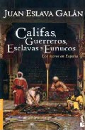 Califas, guerreros, esclavas y eunucos