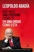 �Qu� hace una persona como t� en una crisis como esta?