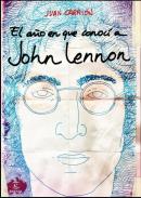 El a�o en que conoc� a John Lennon