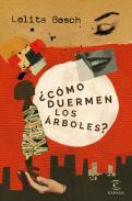 �C�mo duermen los �rboles?