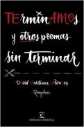 Terminamos y otros poemas sinterminar