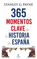 365 momentos clave de la historia de Espa�a