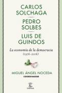 La econom�a de la democracia (1976-2016)