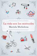 La vida son los mi�rcoles