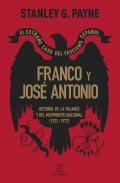 Franco y Jos� Antonio. El extra�o caso del fascismo espa�ol