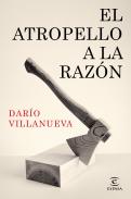 El atropello a la Raz�n