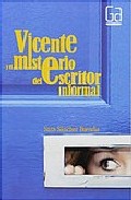 Vicente y el misterio del escritor informal