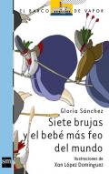 Siete brujas y el beb� m�s feo del mundo