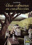 Una colmena en construcci�n