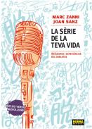 La s�rie de la teva vida