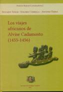 Los viajes africanos de Alvise Cadamosto (1455-1456)