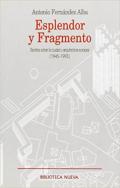 Esplendor y fragmento