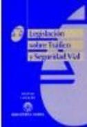 Legislaci�n sobre tr�fico y seguridad vial