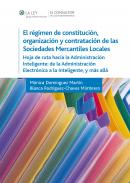 El r�gimen de constituci�n, organizaci�n y contrataci�n de las sociedades mercantiles locales
