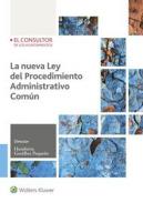 La nueva Ley del procedimiento administrativo com�n
