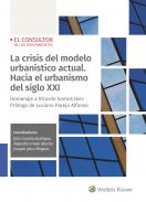 La crisis del modelo urban�stico actual