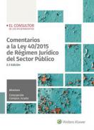 Comentarios a la Ley 40/2015 de r�gimen jur�dico del sector p�blico