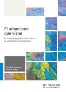 El urbanismo que viene