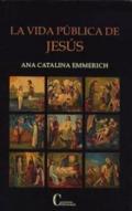 La vida p�blica de Jes�s
