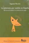 La televisi�n por sat�lite en Espa�a
