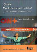 CNN+, mucho m�s que noticias