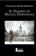 El Madrid de Miguel Hern�ndez